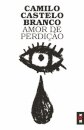 Bis - Amor De Perdição