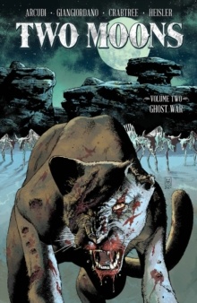 Two Moons, Vol 2: Ghost War