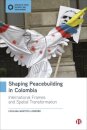 Shaping Peacebuilding in Colombia