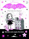 Maria Lua 10: Olá, Fada dos Dentes!