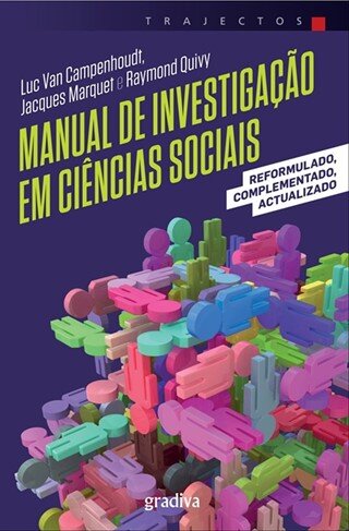 Manual de Investigação em Ciências Sociais - Reformulado, complementado, Actualizado