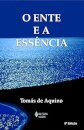 O Ente E A Essência