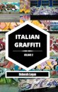 Italian Graffiti Volume 2