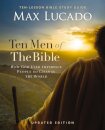 Ten Men of the Bible Updated Edition