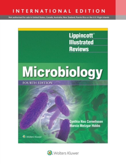 Lippincott® Illustrated Reviews: Microbiology