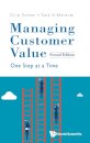 Managing Customer Value: One Step At A Time