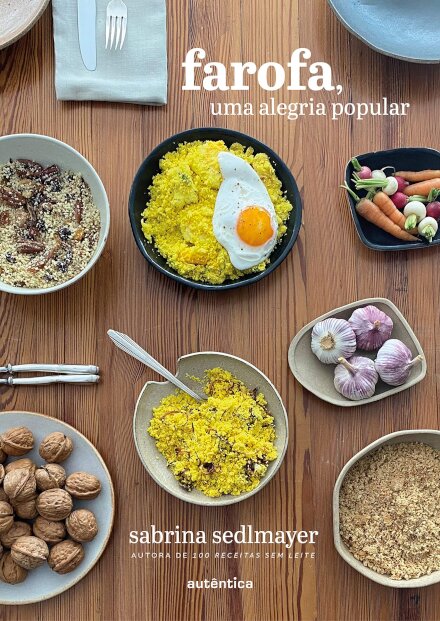 Farofa, Uma Alegria Popular