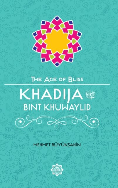 Khadija Bint Khuwaylid
