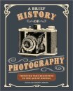 A Brief History of Photography