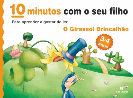 10 Minutos... O Girassol Brincalhão