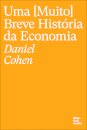 Uma (muito) breve história da economia
