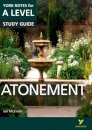 Atonement: York Notes A-level English Literature Study Guide - for 2026, 2027 exams