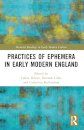 Practices of Ephemera in Early Modern England