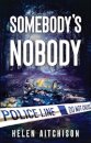 Somebody's Nobody