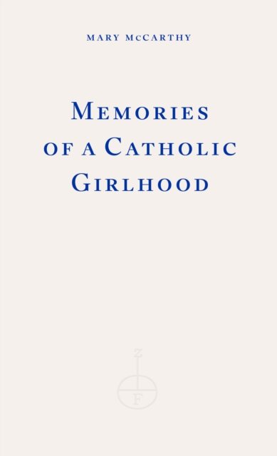 Memories Of A Catholic Girlhood