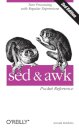 sed & awk Pocket Reference