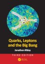 Quarks, Leptons and the Big Bang