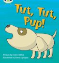 Bug Club Phonics - Phase 2 Unit 4: Tut Tut Pup