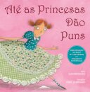 Até as Princesas Dão Puns