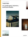 Todd Hido on Landscapes, Interiors, and the Nude