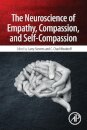 The Neuroscience of Empathy, Compassion, and Self-Compassion