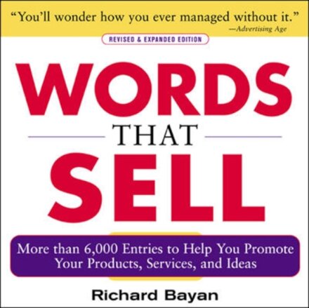 Words that Sell, Revised and Expanded Edition