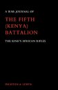 War Journal of the Fifth (Kenya) Battalion the King's African Rifles 1939-1945