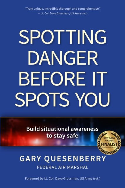 Spotting Danger Before It Spots You
