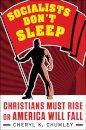Socialists Don't Sleep
