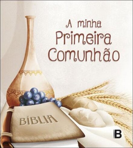 A Minha Primeira Comunhão