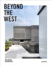 Beyond The West: New Global Architecture
