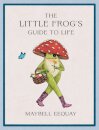 The Little Frog's Guide to Life