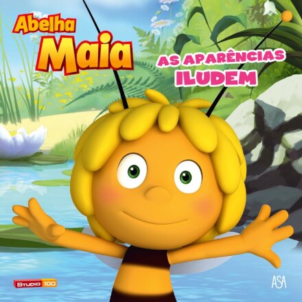 Abelha Maia 3 - As Aparências Iludem