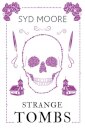 Strange Tombs - An Essex Witch Museum Mystery