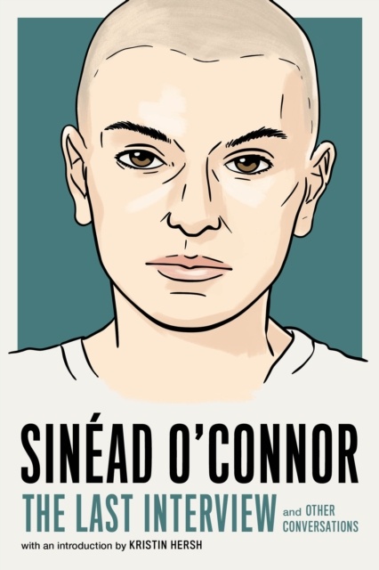 Sinã‰Ad O'Connor: The Last Interview