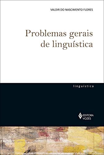 Problemas Gerais De Linguística