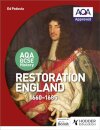 AQA GCSE History: Restoration England, 1660-1685