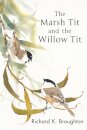 The Marsh Tit and The Willow Tit