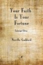 Your Faith is Your Fortune