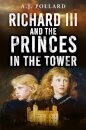Richard III and the Princes in the Tower
