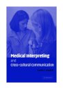 Medical Interpreting and Cross-cultural Communication