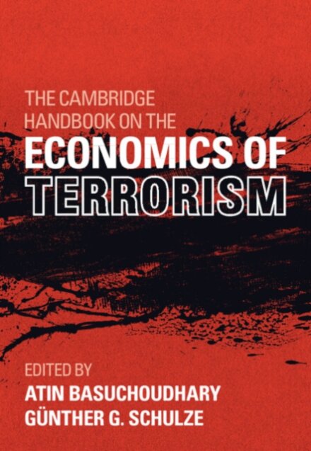 The Cambridge Handbook on the Economics of Terrorism