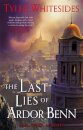 The Last Lies of Ardor Benn