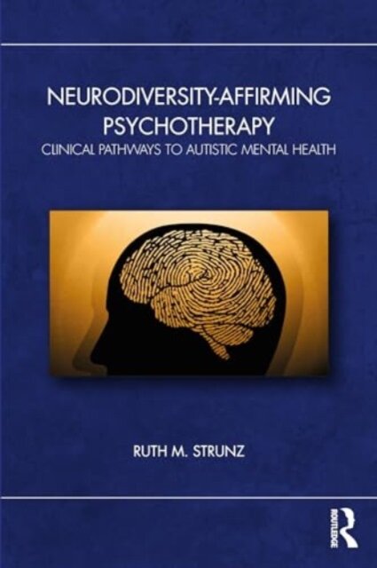 Neurodiversity-Affirming Psychotherapy