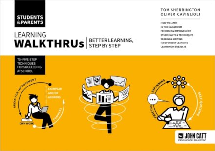 Learning WalkThrus: Students & Parents - better learning, step by step