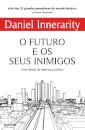 O Futuro e os Seus Inimigos