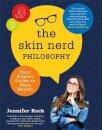 The Skin Nerd Philosophy