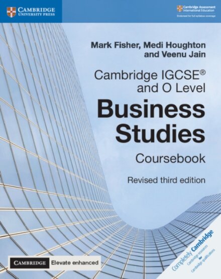 Cambridge IGCSE and O Level Business Studies Coursebook with Digital Access (2Yr)