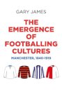 The Emergence of Footballing Cultures