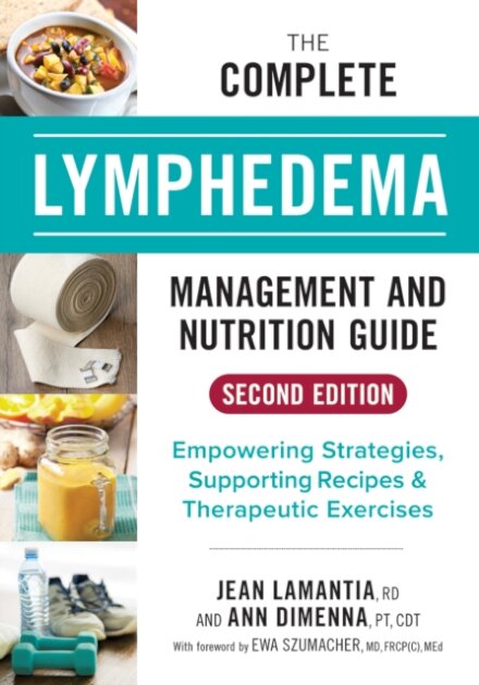 The Complete Lymphedema Management and Nutrition Guide